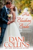 His Blushing Bride - Dani Collins