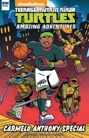 Teenage Mutant Ninja Turtles: Amazing Adventures: Carmelo Anthony Special - Matt Manning