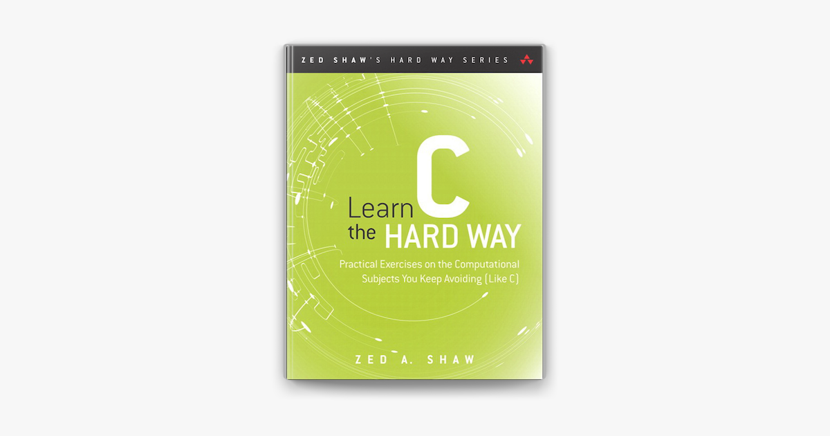 Learn C the Hard Way on Apple Books
