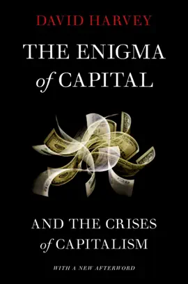 Read: The Enigma of Capital: And the Book Crises of Capitalism