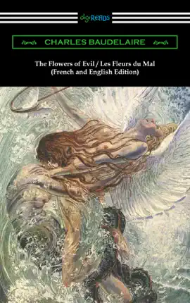 Read: The Flowers of Evil / Book Les Fleurs du Mal: French and English Edition