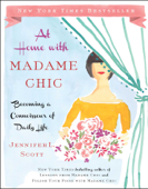 At Home with Madame Chic - Jennifer L. Scott