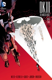 Dark Knight III: The Master Race (2015-) #4 - Frank Miller, Brian Azzarello & Andy Kubert
