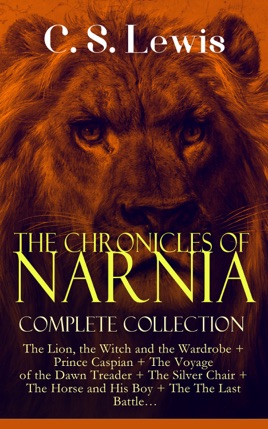 The Chronicles Of Narnia Complete Collection The Lion The