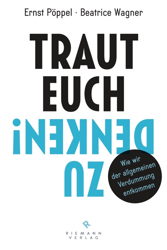 Traut euch zu denken!