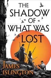 Book The Shadow of What Was Lost - James Islington