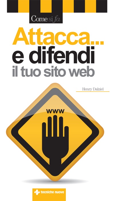 Attacca e difendi il tuo sito web