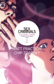 Sex Criminals Vol. 3 - Matt Fraction & Chip Zdarsky