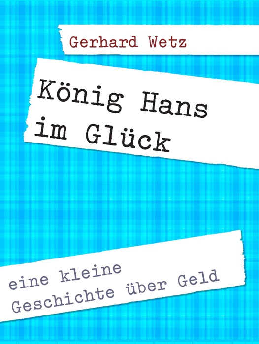 König Hans im Glück