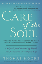 Care of the Soul Twenty-fifth Anniversary Edition - Thomas Moore Cover Art