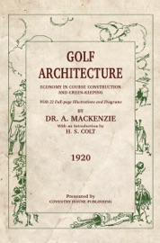 Golf Architecture - Alister MacKenzie