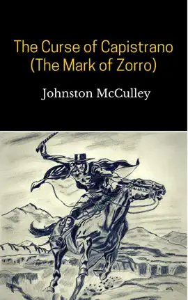 Read: The Book Curse of Capistrano (The Mark of Zorro)