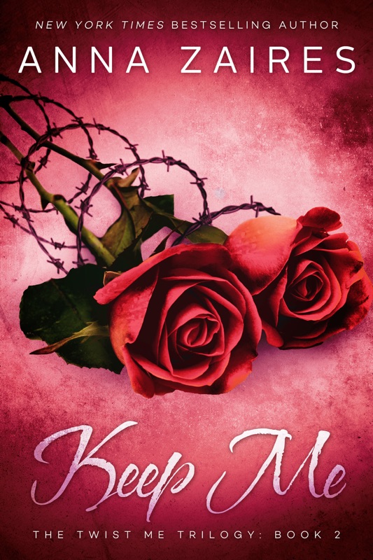 Keep Me (Twist Me #2)