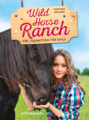 Wild Horse Ranch - Sammelband 2 in 1 - Heather Brooks