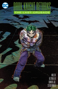 The Dark Knight Returns: The Last Crusade (2016-) #1