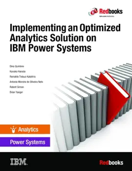 Read: Implementing an Optimized Analytics Solution Book on IBM Power Systems