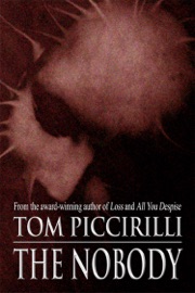 The Nobody - Tom Piccirilli