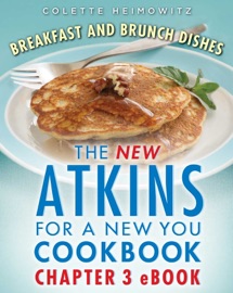 The New Atkins for a New You Breakfast and Brunch Dishes