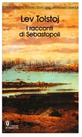 I racconti di Sebastopoli - Lev Tolstòj