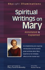 Spiritual Writings on Mary - Mary Ford-Grabowsky & Andrew Harvey