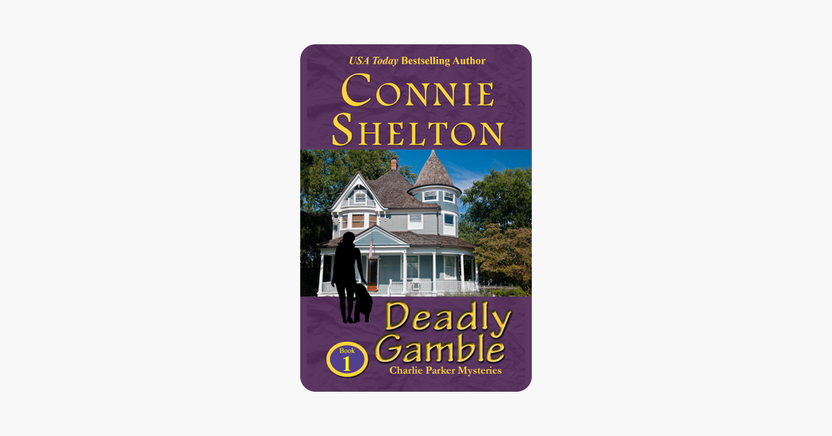 Deadly Gamble: A Girl and Her Dog Cozy Mystery (Charlie Parker Mystery Book 1)