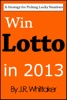 Book Win Lotto in 2016 (A Strategy for Picking Lucky Numbers)