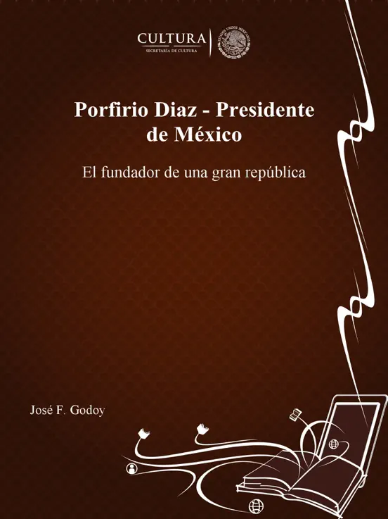 Porfirio Diaz - Presidente de México