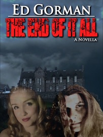 The End of it All - Ed Gorman