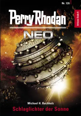 Read: Perry Rhodan Neo 126: Schlaglichter der Sonne Book