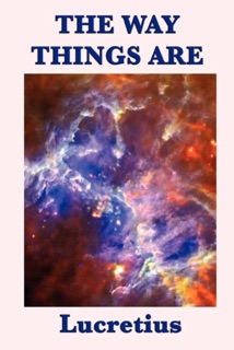 The Way Things Are by Lucretius