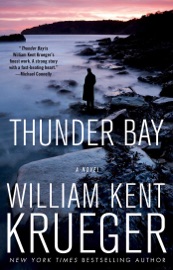 Thunder Bay - William Kent Krueger