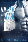 On Her Six
