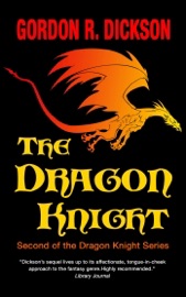 The Dragon Knight - Gordon R. Dickson