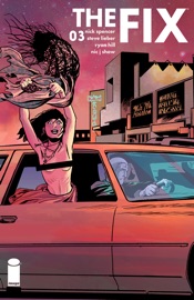 The Fix #3 - Nick Spencer & Steve Lieber