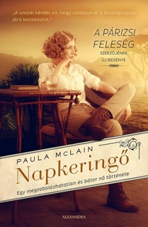 Napkeringő by Paula McLain