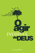 O agir invisível de Deus - Luciano Subirá