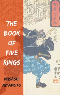 The Book of Five Rings by Musashi Miyamoto