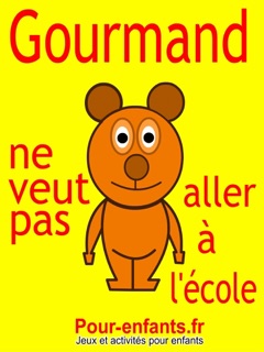 Gourmand ne veut pas aller à l'école by Claude Marc