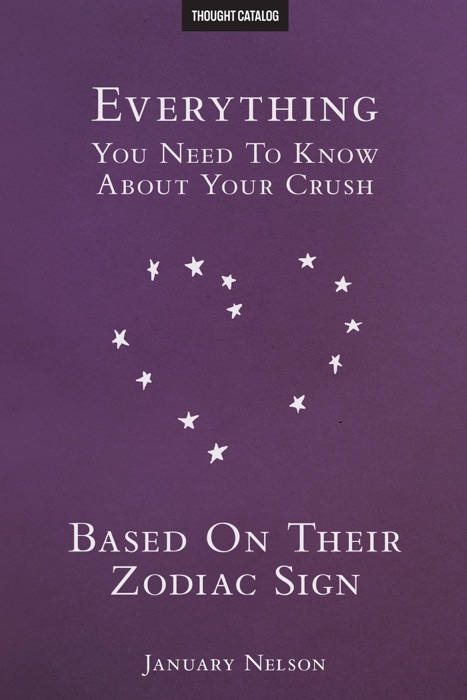 Everything You Need To Know About Your Crush Based On Their Zodiac Sign