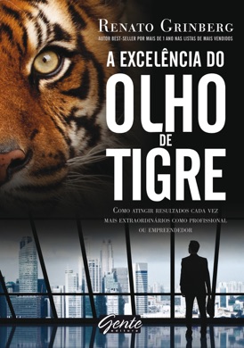 Capa do livro A Estratégia do Olho de Tigre de Renato Grinberg