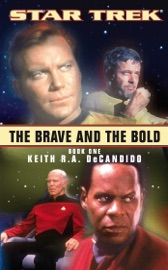 Star Trek: The Brave and the Bold, Book One - Keith R.A. DeCandido