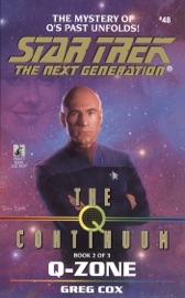 Star Trek: The Next Generation: The Q Continuum #2: Q-Zone - Greg Cox