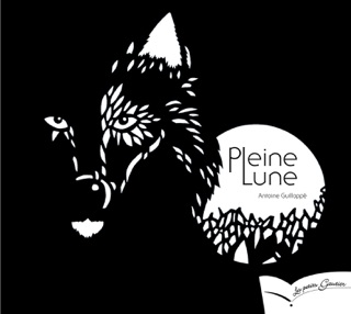 Pleine Lune by Antoine Guilloppé