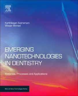 Emerging Nanotechnologies in Dentistry