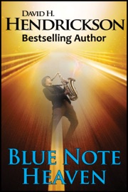 Blue Note Heaven - David H. Hendrickson