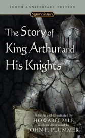 The Story of King Arthur and His Knights - Howard Pyle & John F. Plummer