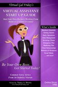 Virtual Gal Friday's Virtual Assistant Start Up Guide - Nancy A. Brown