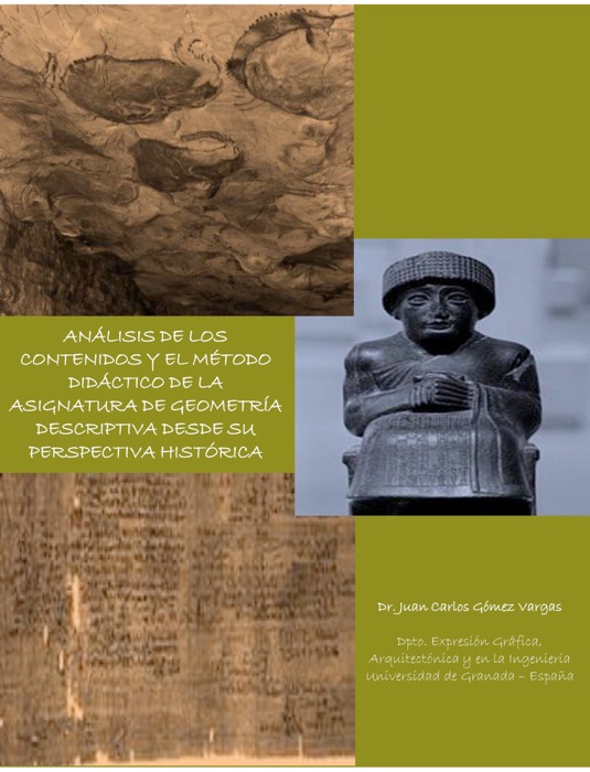 ANÁLISIS DE LOS CONTENIDOS Y EL MÉTODO DIDÁCTICO DE LA ASIGNATURA DE GEOMETRÍA DESCRIPTIVA DESDE SU PERSPECTIVA HISTÓRICA