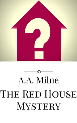 Read: The Red House Mystery Book