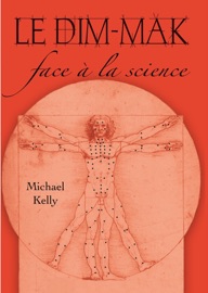 Le Dim-Mak face à la science - Michael Kelly